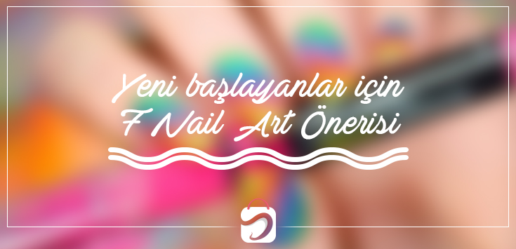 Yeni Baslayanlar Icin 7 Nail Art Onerisi Sachane Blog